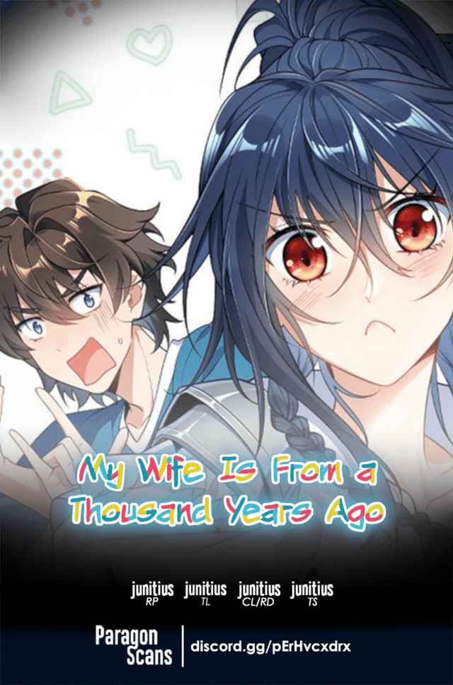 My Wife Is From a Thousand Years Ago Chapter 3 1